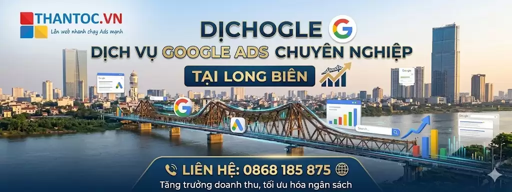 Dịch Vụ Google Ads Tại Phường Long Biên Chuyên Nghiệp Giúp Doanh Nghiệp Tăng Trưởng Doanh Thu 7 dich-vu-google-ads-chuyen-nghiep-long-bien.jpg