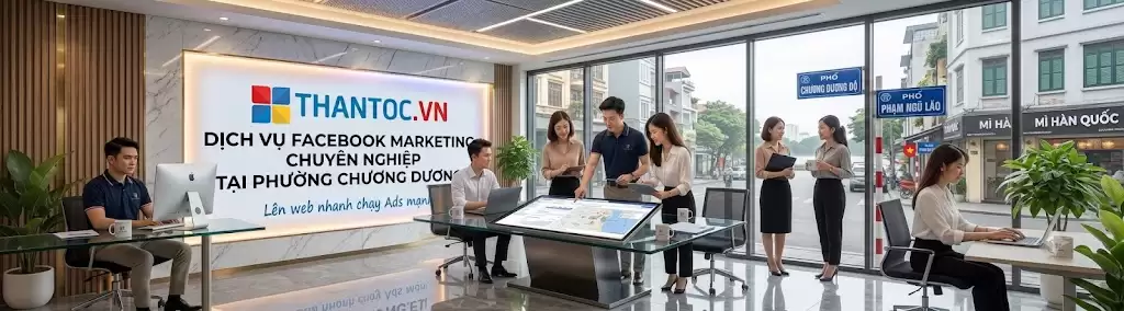Dịch Vụ Facebook Marketing Tại Phường Chương Dương