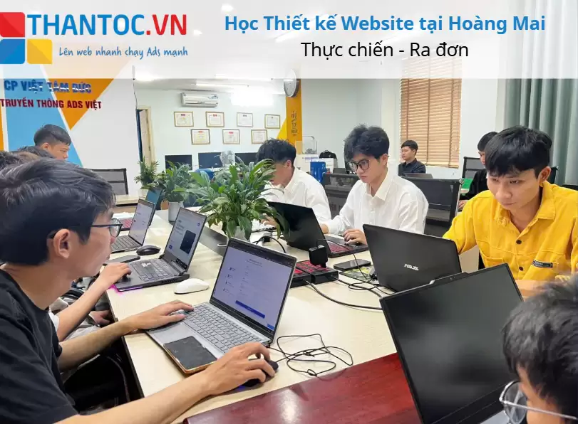 Học Thiết Kế Website Tại Hoàng Mai Thực Chiến – Thành Thạo Sau 5 Buổi