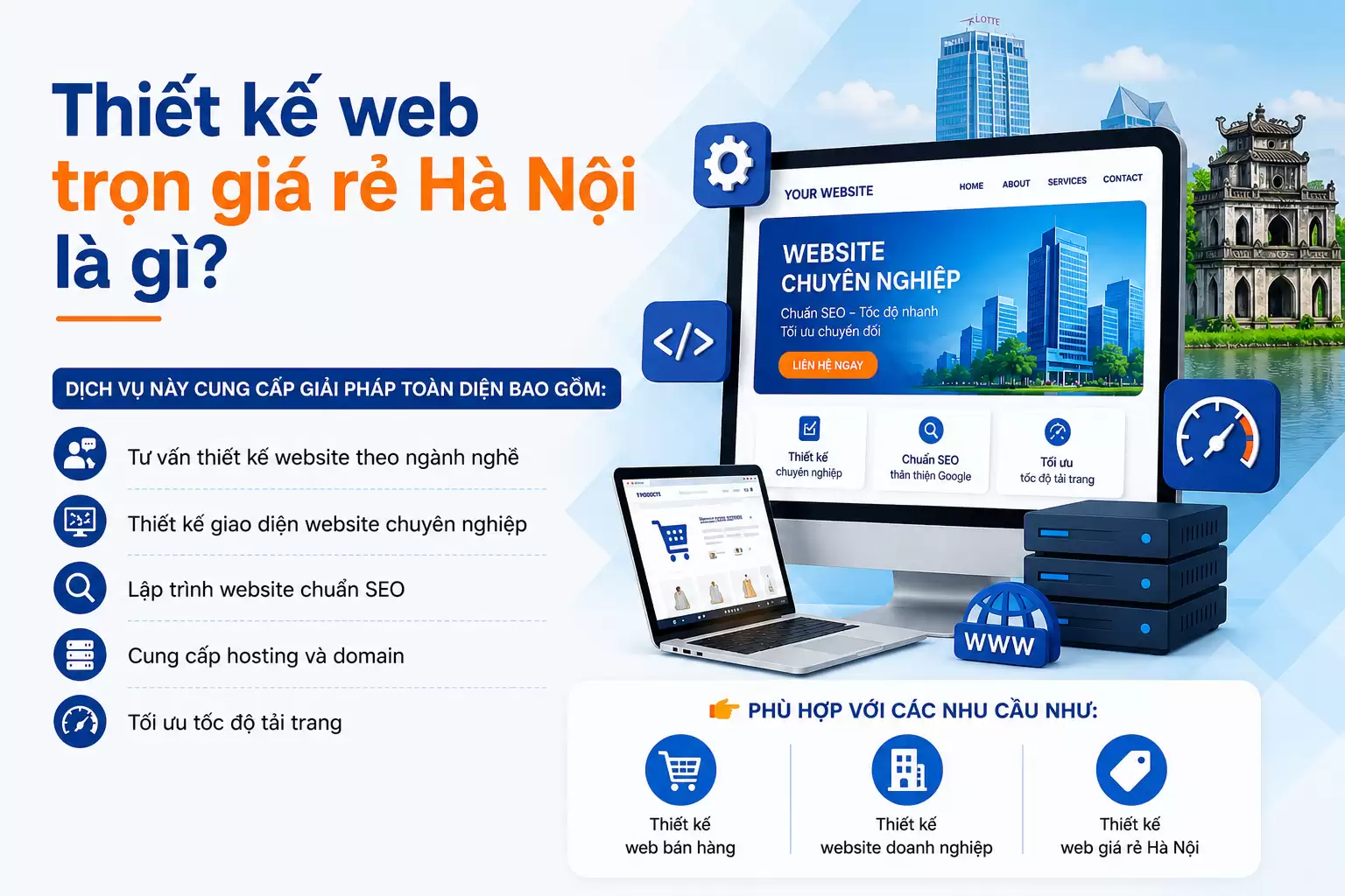 Thiết kế web trọn gói giá rẻ Hà Nội – Chuẩn SEO, giao diện đẹp, tối ưu chuyển đổi