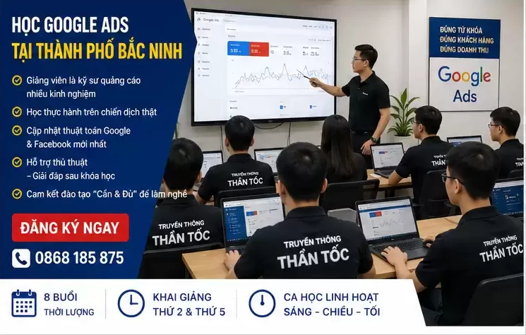 Khóa Học Google Ads Tại Thành Phố Bắc Ninh
