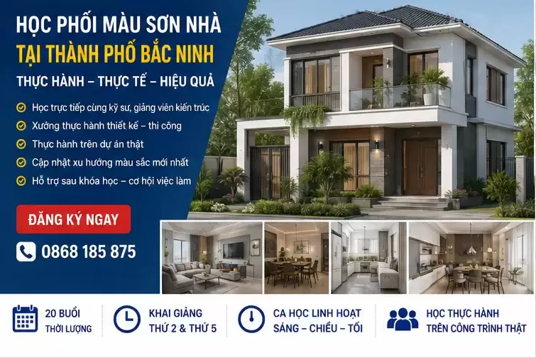 Học Phối Màu Sơn Nhà Tại Thành Phố Bắc Ninh