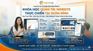 Khóa Học Quản Trị Website Tại Xuân Đỉnh – Không Cần Giỏi Code!