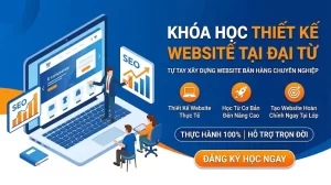 Khóa Học Thiết Kế Website Tại Đại Từ
