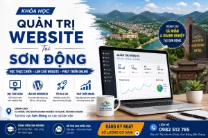 Khóa Học Quản Trị Website Tại Sơn Động