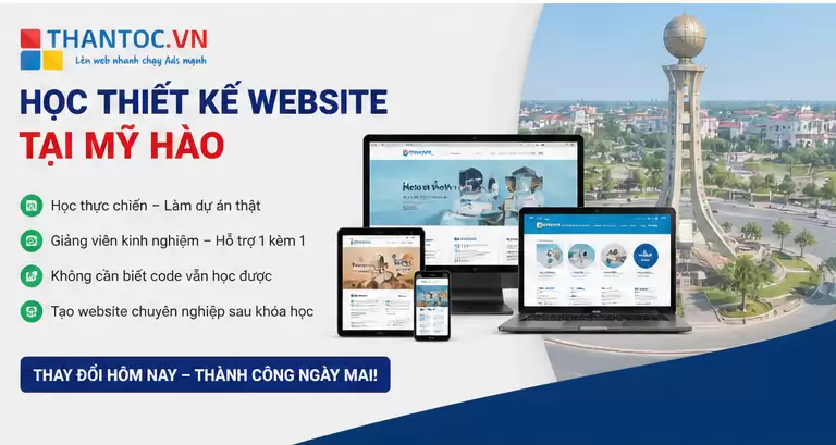 Người mới bắt đầu học thiết kế web tại Mỹ Hào cần biết điều này! 4 Người mới bắt đầu học thiết kế web tại Mỹ Hào cần biết điều này!