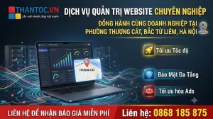 Dịch Vụ Quản Trị Website Tại Phường Thượng Cát Chuyên Nghiệp Giúp Doanh Nghiệp Phát Triển Bền Vững 5 dich-vu-quan-tri-website-tai-phuong-thuong-cat.jpg