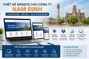 Thiết Kế Website Cho Công Ty Nam Định Chuyên Nghiệp, Chuẩn SEO