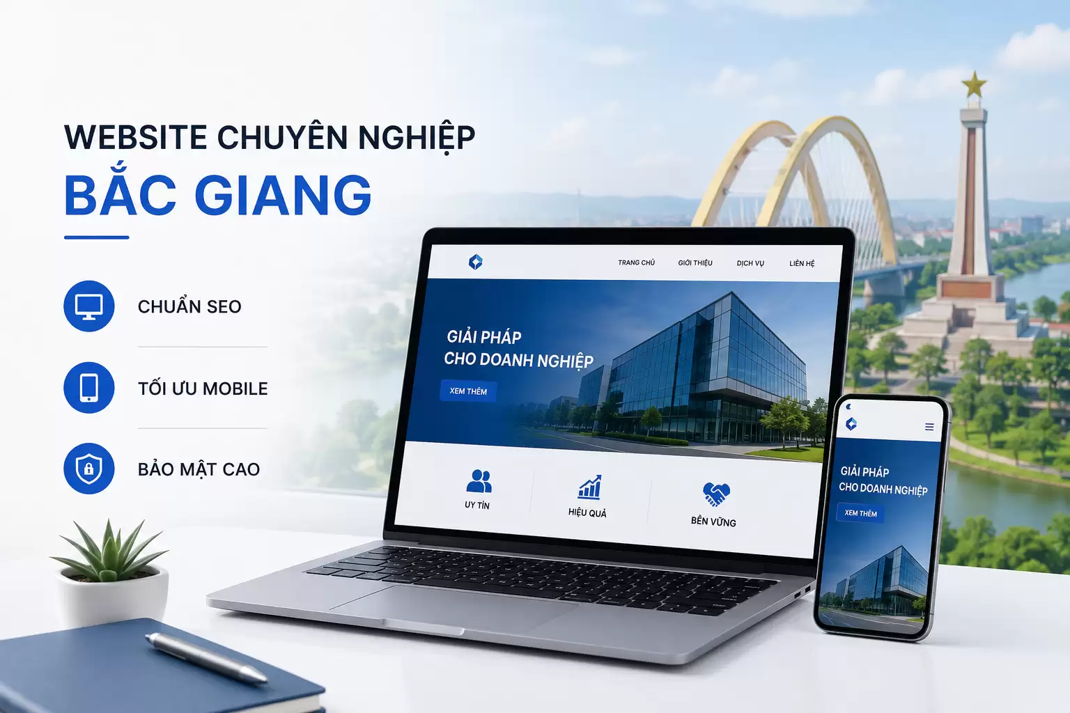 Thiết Kế Website Cho Công Ty Bắc Giang Chuyên Nghiệp, Hiệu Quả