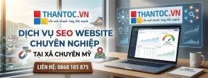 Dịch Vụ SEO Website Tại Xã Chuyên Mỹ Chuyên Nghiệp Giúp Doanh Nghiệp Tăng Trưởng Bền Vững 15 Dịch Vụ SEO Website Tại Xã Chuyên Mỹ Chuyên Nghiệp Giúp Doanh Nghiệp Tăng Trưởng Bền Vững