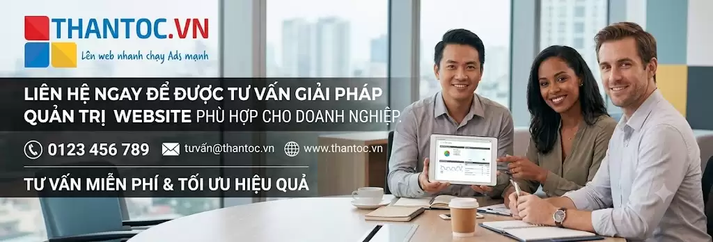 Dịch Vụ Quản Trị Website Tại Phường Từ Liêm Chuyên Nghiệp Giúp Doanh Nghiệp Tăng Trưởng Bền Vững 2 Liên hệ dịch vụ quản trị website tại Từ Liêm