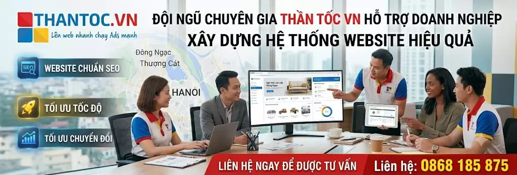 Dịch Vụ Quản Trị Website Tại Phường Từ Liêm Chuyên Nghiệp Giúp Doanh Nghiệp Tăng Trưởng Bền Vững 7 Dịch vụ thiết kế và quản trị website tại Từ Liêm