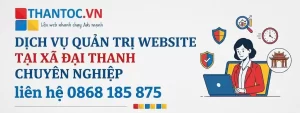 Dịch Vụ Quản Trị Website Tại Xã Đại Thanh Chuyên Nghiệp Giúp Doanh Nghiệp Phát Triển Bền Vững 10 dich-vu-quan-tri-website-tai-xa-dai-thanh.jpg