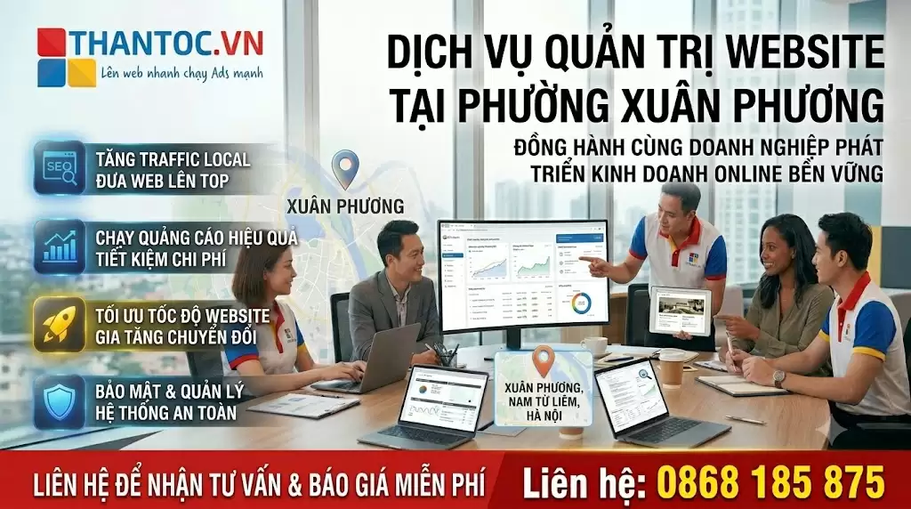 Dịch Vụ Quản Trị Website Tại Phường Xuân Phương Chuyên Nghiệp Giúp Doanh Nghiệp Tăng Trưởng Bền Vững 1 dich-vu-quan-tri-website-tai-phuong-xuan-phuong.jpg