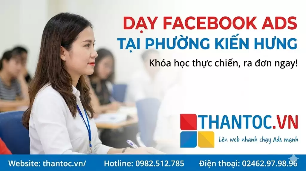 Facebook Ads Tại Phường Kiến Hưng