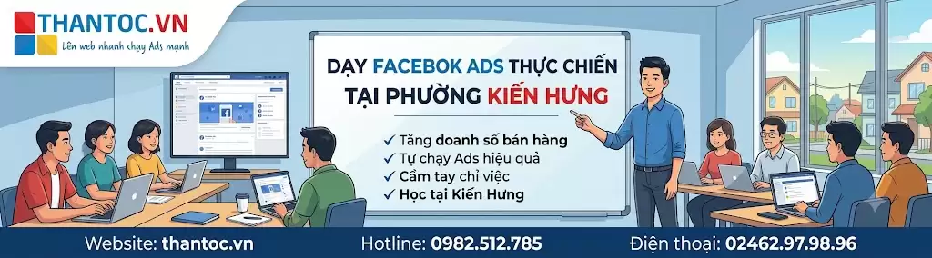 Facebook Ads Tại Phường Kiến Hưng