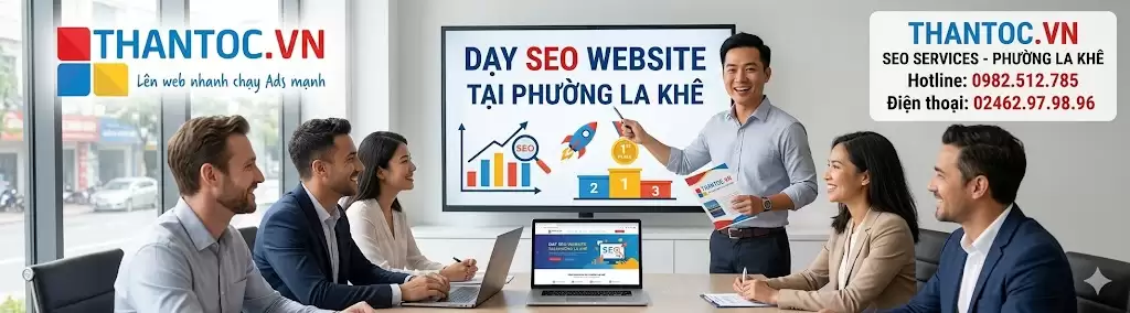 SEO Website Tại Phường La Khê