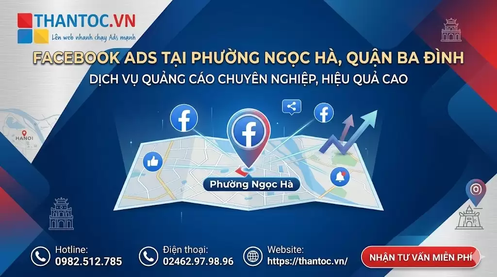 Facebook Ads Tại Phường Ngọc Hà 1 Facebook Ads Tại Phường Ngọc Hà