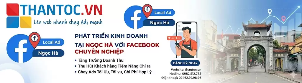 Facebook Ads Tại Phường Ngọc Hà 2 Facebook Ads Tại Phường Ngọc Hà
