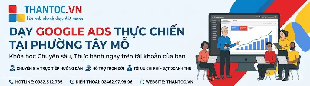 Google Ads Tại Phường Tây Mỗ