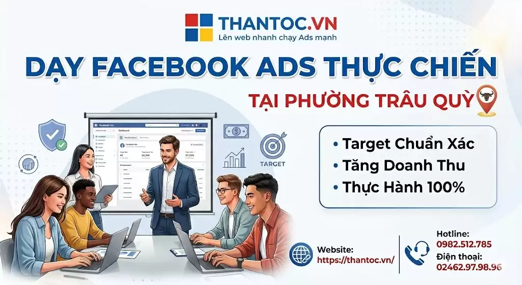 Facebook Ads Tại Phường Trâu Quỳ